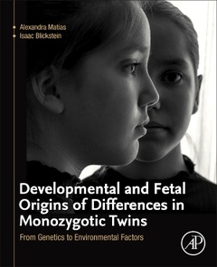 Couverture de l’ouvrage Developmental and Fetal Origins of Differences in Monozygotic Twins