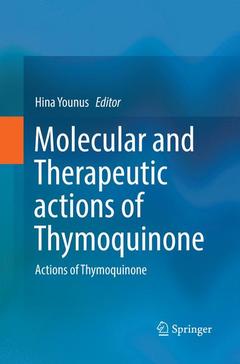 Couverture de l’ouvrage Molecular and Therapeutic actions of Thymoquinone