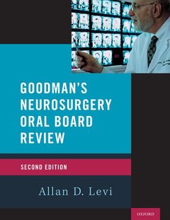 Cover of the book Goodman's Neurosurgery Oral Board Review 2nd Edition