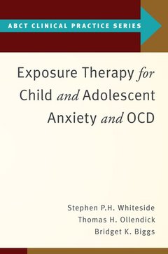 Couverture de l’ouvrage Exposure Therapy for Child and Adolescent Anxiety and OCD