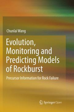 Couverture de l’ouvrage Evolution, Monitoring and Predicting Models of Rockburst