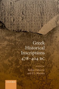 Couverture de l’ouvrage Greek Historical Inscriptions 478-404 BC