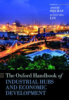 Cover of the book The Oxford Handbook of Industrial Hubs and Economic Development