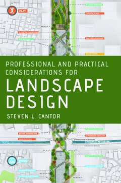Couverture de l’ouvrage Professional and Practical Considerations for Landscape Design
