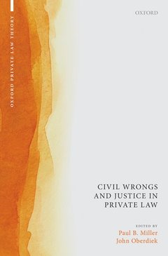Couverture de l’ouvrage Civil Wrongs and Justice in Private Law