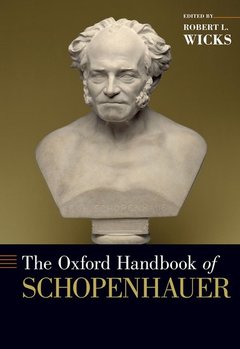 Cover of the book The Oxford Handbook of Schopenhauer