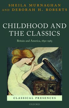 Couverture de l’ouvrage Childhood and the Classics