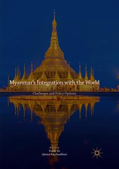 Couverture de l’ouvrage Myanmar’s Integration with the World