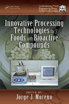 Couverture de l’ouvrage Innovative Processing Technologies for Foods with Bioactive Compounds