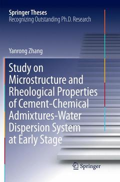 Cover of the book Study on Microstructure and Rheological Properties of Cement-Chemical Admixtures-Water Dispersion System at Early Stage