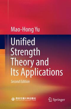 Couverture de l’ouvrage Unified Strength Theory and Its Applications