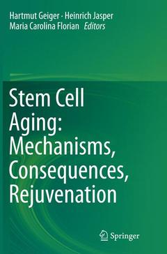 Couverture de l’ouvrage Stem Cell Aging: Mechanisms, Consequences, Rejuvenation