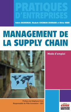 Couverture de l’ouvrage Management de la Supply Chain : Mode d'emploi