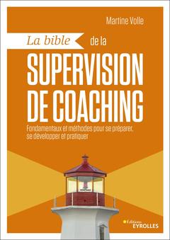 Couverture de l’ouvrage La bible de la supervision de coaching