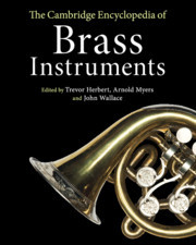 Couverture de l’ouvrage The Cambridge Encyclopedia of Brass Instruments