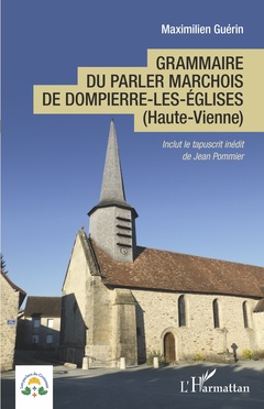 Couverture de l’ouvrage Grammaire du parler marchois de Dompierre-les-Églises