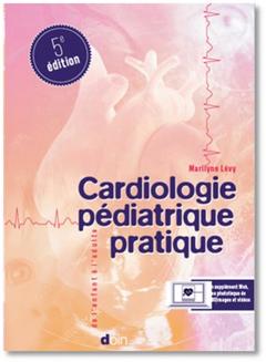 Couverture de l’ouvrage Cardiologie pédiatrique pratique