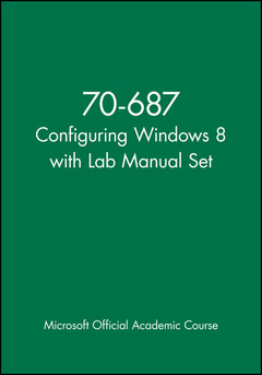 Couverture de l’ouvrage 70-687 Configuring Windows 8 with Lab Manual Set