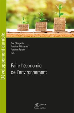Couverture de l’ouvrage Faire l'économie de l'environnement