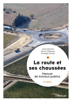 Cover of the book La route et ses chaussées