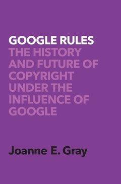 Couverture de l’ouvrage Google Rules