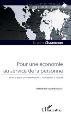 Couverture de l’ouvrage Pour une économie au service de la personne