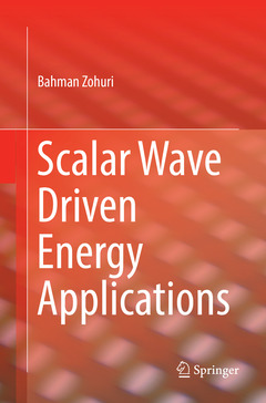 Couverture de l’ouvrage Scalar Wave Driven Energy Applications