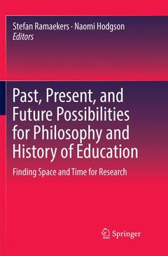 Couverture de l’ouvrage Past, Present, and Future Possibilities for Philosophy and History of Education