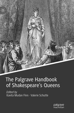 Couverture de l’ouvrage The Palgrave Handbook of Shakespeare's Queens