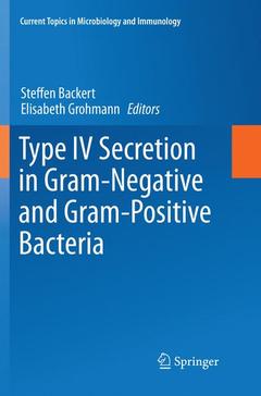 Couverture de l’ouvrage Type IV Secretion in Gram-Negative and Gram-Positive Bacteria