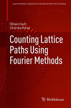 Couverture de l’ouvrage Counting Lattice Paths Using Fourier Methods