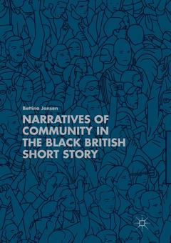 Couverture de l’ouvrage Narratives of Community in the Black British Short Story