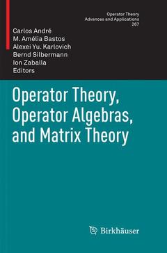 Couverture de l’ouvrage Operator Theory, Operator Algebras, and Matrix Theory