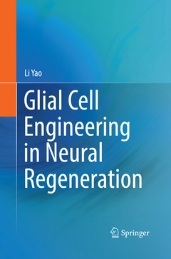 Couverture de l’ouvrage Glial Cell Engineering in Neural Regeneration 