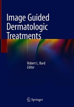 Couverture de l’ouvrage Image Guided Dermatologic Treatments