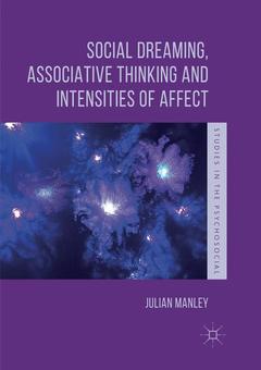 Couverture de l’ouvrage Social Dreaming, Associative Thinking and Intensities of Affect