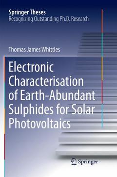 Couverture de l’ouvrage Electronic Characterisation of Earth‐Abundant Sulphides for Solar Photovoltaics