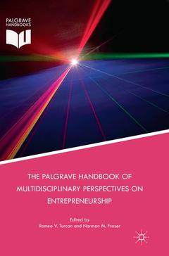 Couverture de l’ouvrage The Palgrave Handbook of Multidisciplinary Perspectives on Entrepreneurship