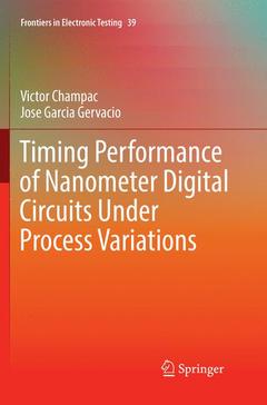 Cover of the book Timing Performance of Nanometer Digital Circuits Under Process Variations