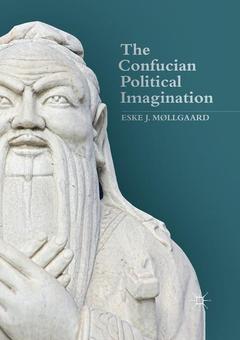 Couverture de l’ouvrage The Confucian Political Imagination