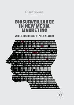 Cover of the book Biosurveillance in New Media Marketing
