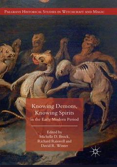 Couverture de l’ouvrage Knowing Demons, Knowing Spirits in the Early Modern Period