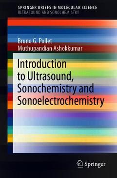 Couverture de l’ouvrage Introduction to Ultrasound, Sonochemistry and Sonoelectrochemistry