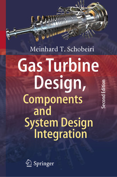 Couverture de l’ouvrage Gas Turbine Design, Components and System Design Integration