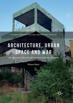 Couverture de l’ouvrage Architecture, Urban Space and War