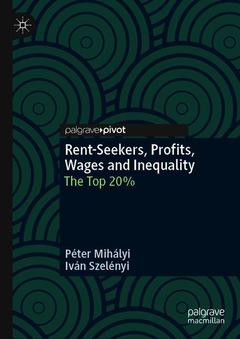 Couverture de l’ouvrage Rent-Seekers, Profits, Wages and Inequality