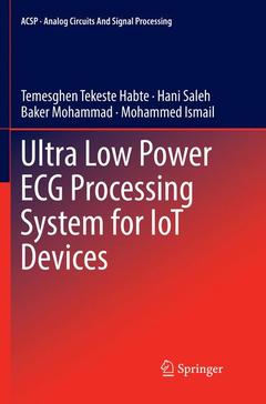 Couverture de l’ouvrage Ultra Low Power ECG Processing System for IoT Devices
