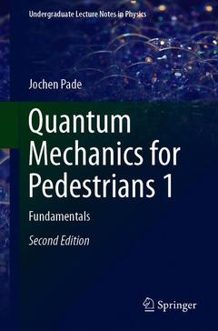 Couverture de l’ouvrage Quantum Mechanics for Pedestrians 1