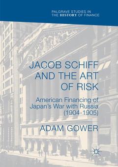 Couverture de l’ouvrage Jacob Schiff and the Art of Risk