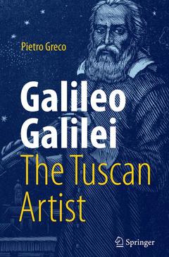 Cover of the book Galileo Galilei, The Tuscan Artist